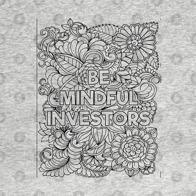 Be Mindful Investor by mindfully Integrative 